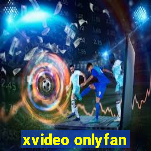 xvideo onlyfan